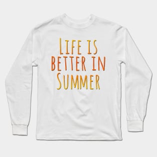 Life is better in summer Hello Summer Cute Summer Blue Typography Long Sleeve T-Shirt